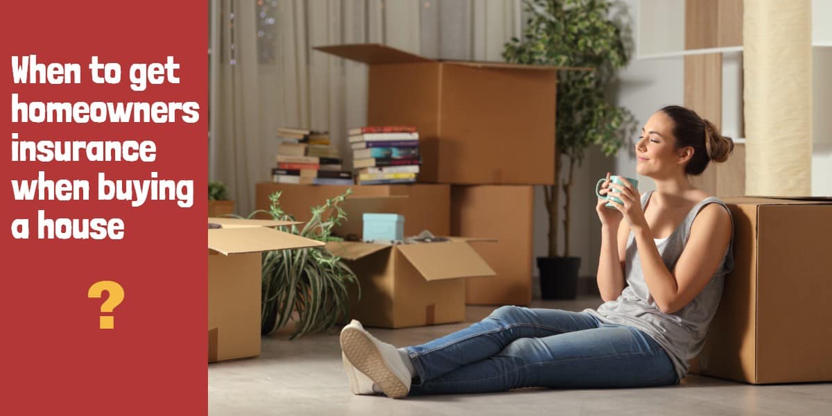 do you buy homeowners insurance before closing